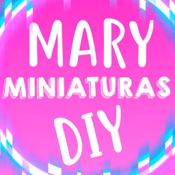 Mary Miniaturas DIY