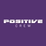 P O S I T I V E  CREW
