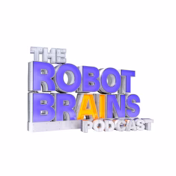 The Robot Brains Podcast