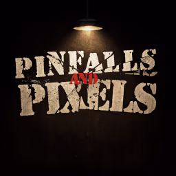 Pinfalls & Pixels