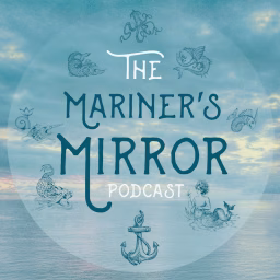 Mariner's Mirror Podcast