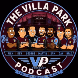 The Villa Park Podcast | Aston Villa 