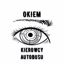 Okiem kierowcy autobusu :)