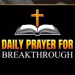 Daily Prayer for Breakthrough