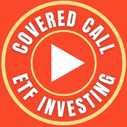 Covered Call ETF Investing
