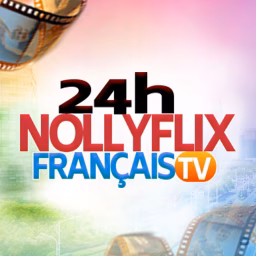 24H NOLLYFLIXFRANÇAIS TV