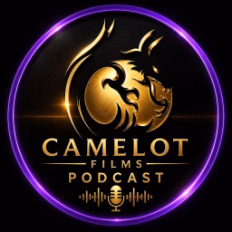 The Camelot Films Podcast