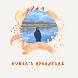 Huber's Adventure