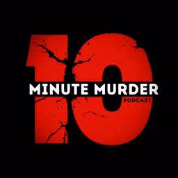 10 Minute Murder | True Crime Blueprint