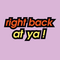 Right Back At Ya! The 2000s Pop Music Podcast