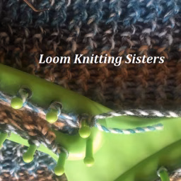 Loom Knitting Sisters