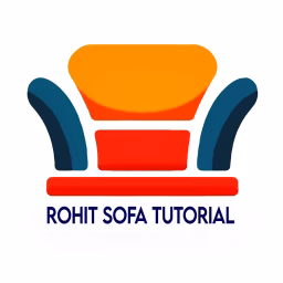ROHIT SOFA TUTORIAL