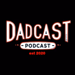 Dadcast Podcast
