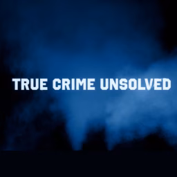 True Crime Unsolved