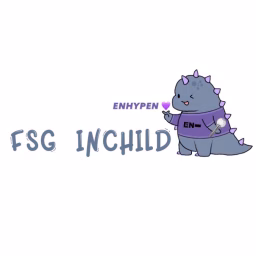 FSG INCHILD | ENHYPEN 