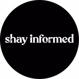 Shay Informed