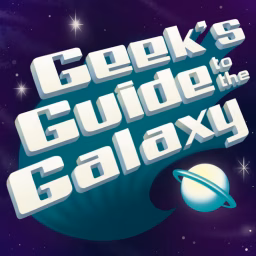 Geek's Guide to the Galaxy