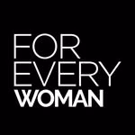 FOR EVERY WOMAN NETWORK