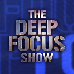 The Deep Focus Show