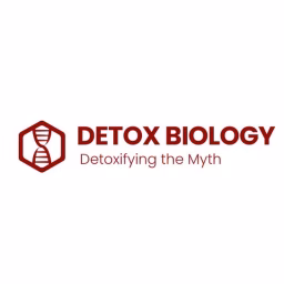 DETOX BIOLOGY (DETOXIFYING THE MYTHS)