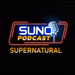 Suno Podcast Supernatural 