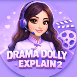 Drama Dolly Explain 2