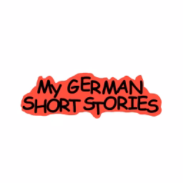 MY GERMAN SHORT STORIES