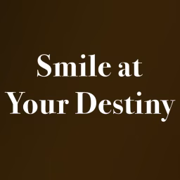 Smile at Your Destiny - Gulumse Kaderine