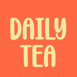 Daily Tea