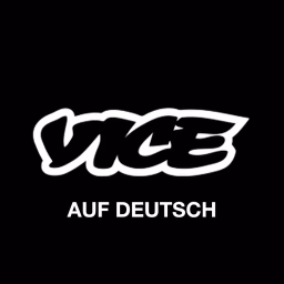 VICE auf Deutsch