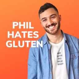 Phil Hates Gluten