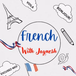 French with Jaynesh 
