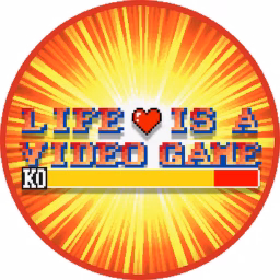 Life is a Video Game