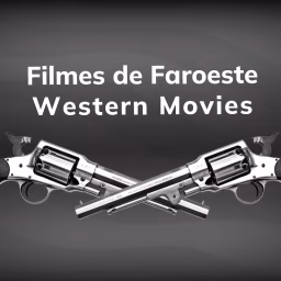 Filmes de Faroeste - Western Movies