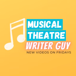 Musical Theatre Writer Guy