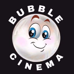 Bubble Cinema