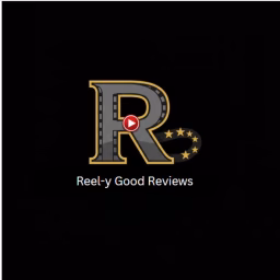 Reel-y Good Reviews