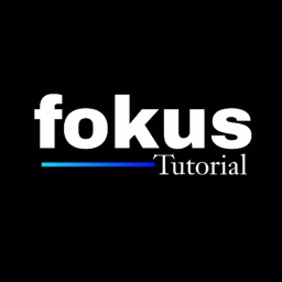 fokus tutorial