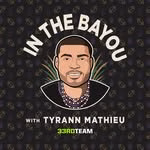 In the Bayou With Tyrann Mathieu
