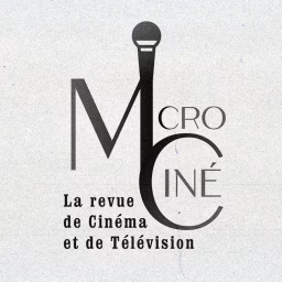 Microciné Revue de cinéma et de télévision