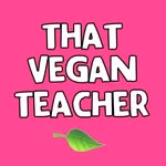 That Vegan Teacher Miss Kadie