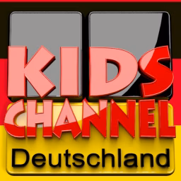 Kids Channel Deutschland - Deutsch Kinderlieder