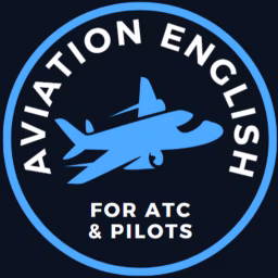 Aviation English for ATC & Pilots