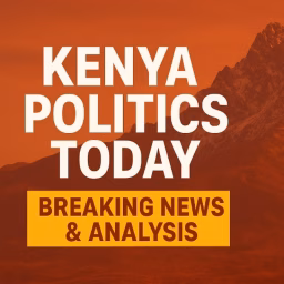 Kenya Politics Today