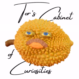 Tor's Cabinet of Curiosities