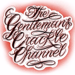 The Gentleman’s Crackle Channel