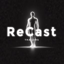 ReCast Trailers
