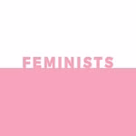 Feminists Don’t Wear Pink