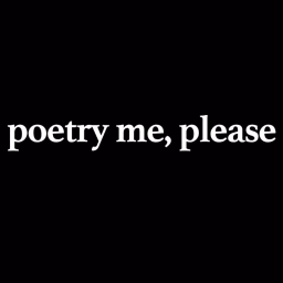 poetry me, please