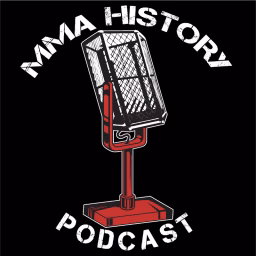 MMA History Podcast (TM)